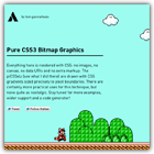 Pure CSS3 Bitmap Graphics (Tom Giannattasio)